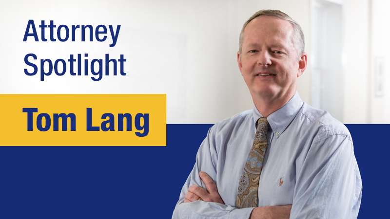 Tom Lang Attorney Spotlight